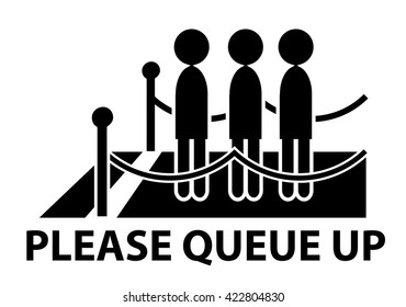 please queue up concept sign isolated on white background vector 