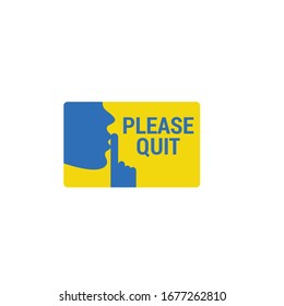 please quit sign.vector illustration.yellow and blue color