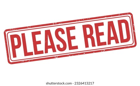 Please read grunge rubber stamp on white background, vector illustration