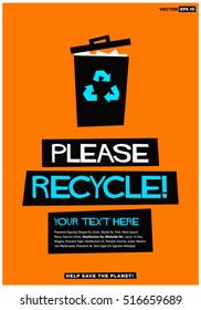 Please Recycle Help Save Our Planet (Flat Style Vector Illustration Sign Notice Poster Design) With Text Box Template