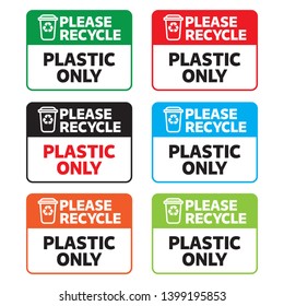 Please Recycle Plastic Only Stickers and Label, Vector EPS 10.