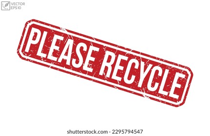 Please Recycle stamp red rubber stamp on white background. Please Recycle stamp sign. Please Recycle grunge stamp.