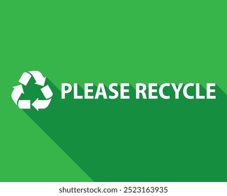 Por favor, recicle el texto con el símbolo de reciclaje icono Vector. Signo, Vector, símbolo, icono, concepto, texto, etiqueta, logotipo. Puede utilizar para la infografía, el Anuncio, el cartel, el Diseño web. Aislado sobre fondo verde. 