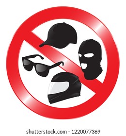 Please remove all head covering and sunglasses before entering.