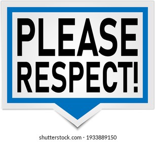 PLEASE RESPECT. colorful concept word typography banner