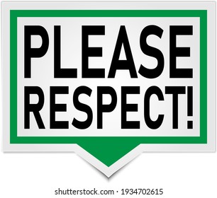 PLEASE RESPECT. colorful concept word typography banner