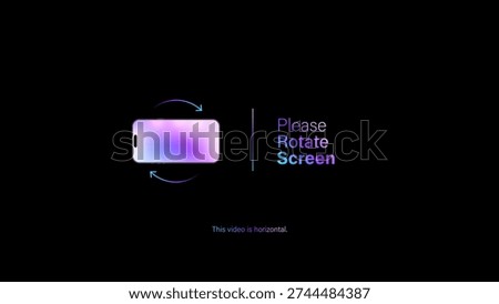 Please rotate your phone orientation. Rotate your screen for better experience. This video is horizontal. Smartphone Rotate Design.