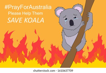 Please Save Koala Pray for Australia Forest Fire Burning Disaster background vector illustration
