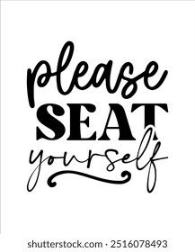 Please Seat Yourself
- 1 EPS File
100% Vector File