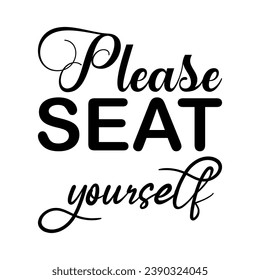 please seat yourself black letter quote