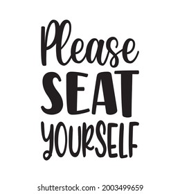 please seat yourself quote letter