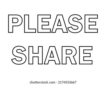 por favor, comparte texto. por favor, comparta el signo aislado de texto de línea de salida. por favor comparta etiqueta. POR FAVOR COMPARTAN. VECTOR. PARA LOS MEDIOS SOCIALES 