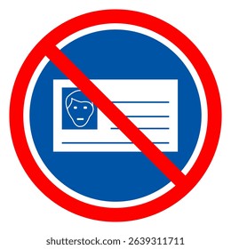 Please Show Your Permit Card Symbol Sign, Vector Illustration, Isolated On White Background Label.EPS10
