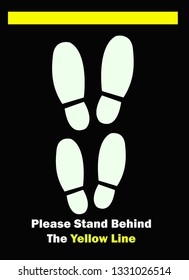 Please stand behind yellow lone sgn