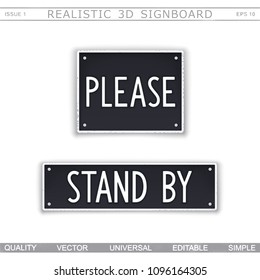 Please. Stand By. Signboard stylized car license plate. Top view. Vector design elements