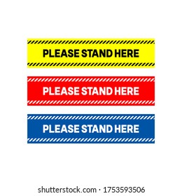 Please Stand Here - attention sign - Floor Sticker to protect from Coronavirus COVID-19
