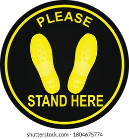 Please Stand Here Floor Sign. Vector