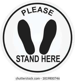 Please Stand Here Floor Sign. Vector