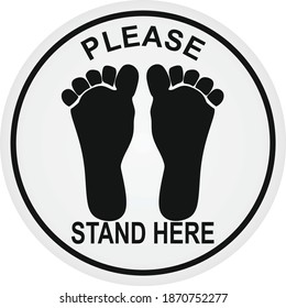 Please Stand Here Floor Sign. Vector