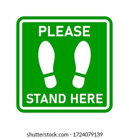 Please Stand Here Green and White Rounded Corners Square Floor Marking Icon with Text and Shoe Prints for Queue Line or Other Purposes Requiring Social Distancing. Vector Image.