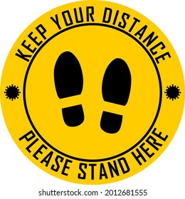 Please stand here, keep your distance, social distancing sticker for floor. Coronavirus floor marking sticker. Covid-19 figure and shoeprint in circle. Suitable for market line, lift, elevator queues.