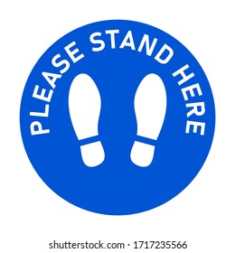 Please Stand Here Round Floor Marking Icon with Text and Shoeprints for Queue Line or Other Purposes Requiring Social Distancing. Vector Image.