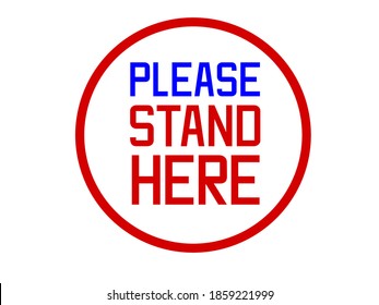 Please stand here sign for print