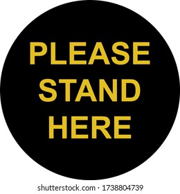 Please stand here yellow and black shoe print floor marking. Wait here round marking. 