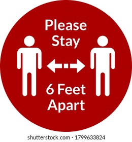 Please Stay 6 Feet Apart Round Social Distancing Instruction Sticker Icon. Vector Image.