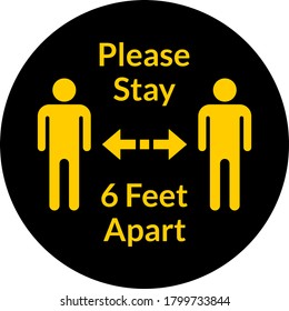 Please Stay 6 Feet Apart Round Social Distancing Instruction Sticker Icon. Vector Image.