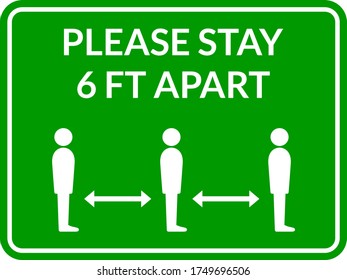 Please Stay 6 Ft Apart Horizontal Social Distancing Instruction Sign with an Aspect Ratio of 4:3 and Rounded Corners. Vector Image.