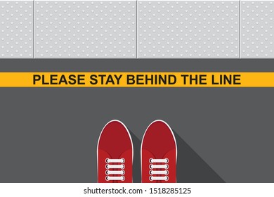 Please stay behind yellow line.