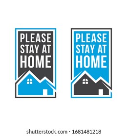 Please stay at home. Let's stay home. Stay home stay safe flat vector icon for apps and websites.