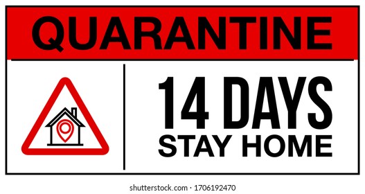 please stay home quarantine warning and attention icon sticker. house with location icon danger sign, COVID19 epidemic and pandemic symbol. prevention 14 days quarantine logo template sticker