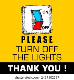 Please, turn off the lights, thank you, sticker vector