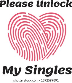 Bitte entsperren Sie meine Singles in diesem Valentine