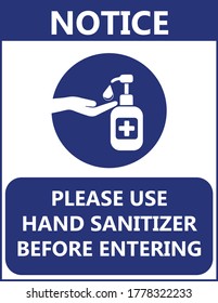 please use hand sanitizer before entering safety sign during covid 19 pandemic  situation