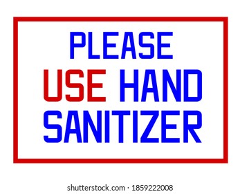 Please Use Hand Sanitizer Sign