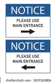 Please Use Main Entrance Notice On White Background Vector Illustration 