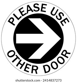 Please use other door directional sign