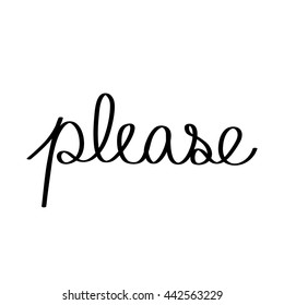 Please vector isolated on white background. Hand lettering "please".