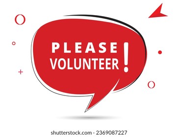 Please volunteer speech bubble text. Hi There on bright color for Sticker, Banner and Poster. vector illustration.