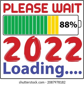 please wait 2022 loading typography quote 