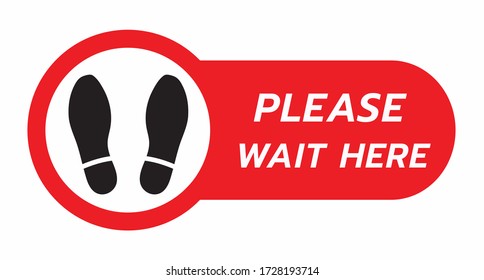 Please Wait Here. Keep Your Distance. Sticker Vector Text Illustration Background.Social distancing sign for covid 19 outbreak 1 m distance at public place.-vector illustration