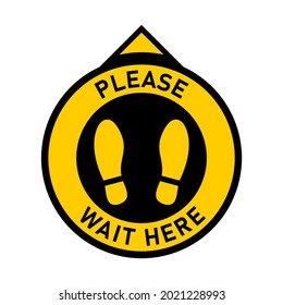 Please Wait Here Round Circular Floor Marking Sticker Icon with Direction and Shoeprints or Footprints for Queue Line or Other Purposes Requiring Social Distancing. Vector Image.