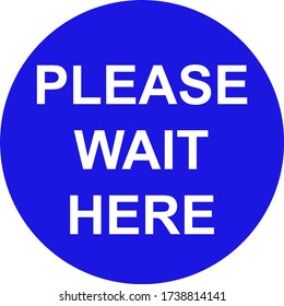 Please wait here shoe print floor mark. Foot print round standing mark in queue