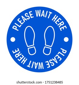 Please Wait Here or Stand Here Round Floor Marking Sticker Icon with a Pair of Shoeprints or Footprints Icon. Vector Image.