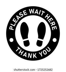 Please Wait Here Thank You Keep Your Distance Social Distancing Black and White Floor Marking Icon with Shoeprints For Queue Line. Vector Image.