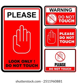 Please, Warning, Do Not Touch, sign vector