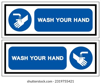 Please Wash Your Hand Symbol Sign,Vector Illustration, Isolated On White Background Label. EPS10
